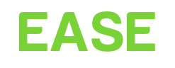 EASE